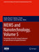 Mems and Nanotechnology, Volume 5: Proceedings of the 2013 Annual Conference on Experimental and Applied Mechanics by Gordon Shaw III