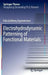Electrohydrodynamic Patterning of Functional Materials by Pola Goldberg Oppenheimer