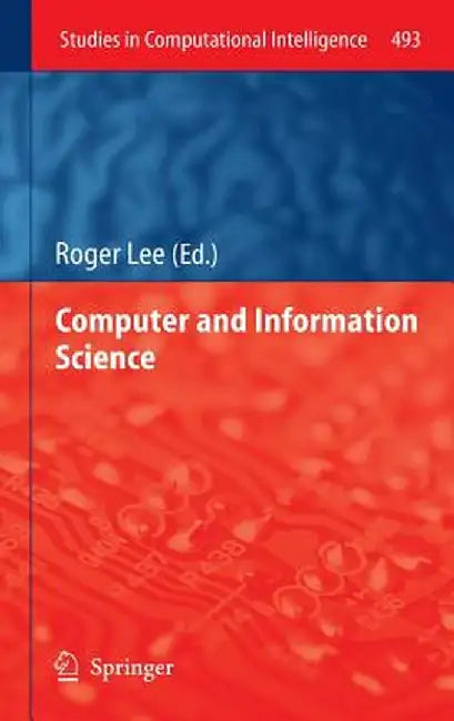 Computer and Information Science by Roger Lee