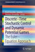 Discrete-Time Stochastic Control and Dynamic Potential Games: The Euler-Equation Approach by David González-Sánchez