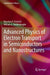 Advanced Physics of Electron Transport in Semiconductors and Nanostructures by Massimo V. Fischetti