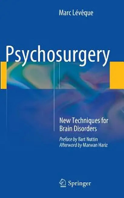 Psychosurgery: New Techniques for Brain Disorders by Marc Lévêque