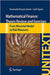 Mathematical Finance Theory Review & Exe: Theory Review and Exercises--From Binomial Model to Risk Measures (2013) by Rosazza Gianin