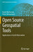 Open Source Geospatial Tools: Applications in Earth Observation by Daniel McInerney