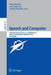 Speech and Computer: 15th International Conference, Specom 2013, September 1-5, 2013, Pilsen, Czech Republic, Proceedings by Milos Zelezný