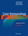 Liver Immunology: Principles and Practice by M. Eric Gershwin