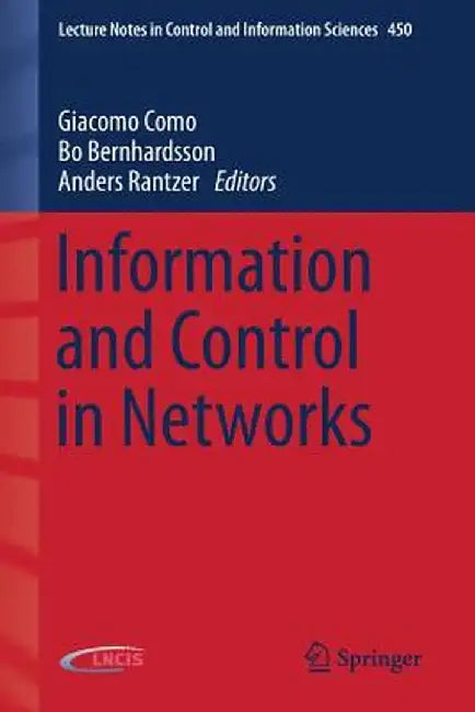 Information and Control in Networks by Giacomo Como