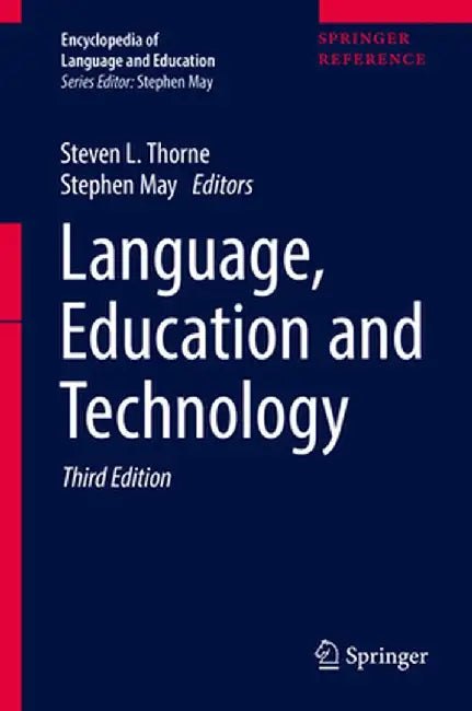 Language, Education and Technology by Steven L. Thorne