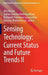 Sensing Technology: Current Status and Future Trends II by Alex Mason