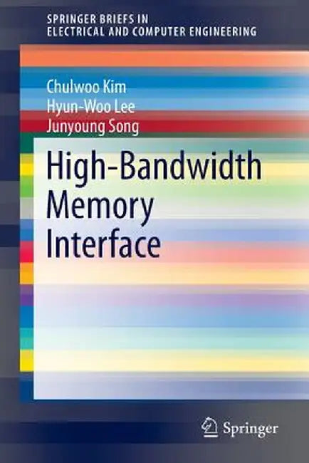 High-Bandwidth Memory Interface by Chulwoo Kim