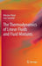 The Thermodynamics of Linear Fluids and Fluid Mixtures by Miloslav Pekař