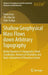 Shallow Geophysical Mass Flows Down Arbitrary Topography: Model Equations in Topography-Fitted Coordinates, Numerical Simulation and Back-Calculations by Ioana Luca