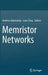 Memristor Networks by Andrew Adamatzky