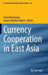 Currency Cooperation in East Asia by Frank Rövekamp