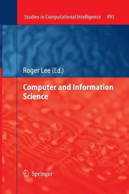 Computer and Information Science by Roger Lee