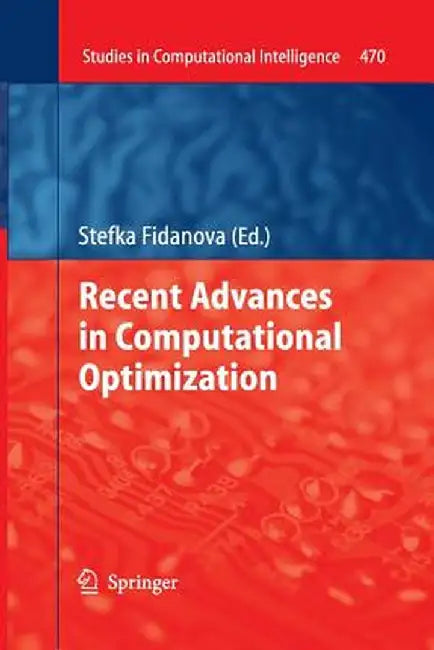 Recent Advances in Computational Optimization by Stefka Fidanova