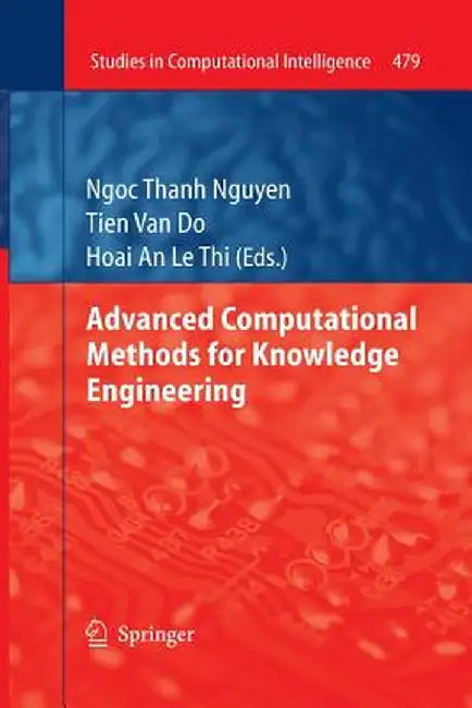 Advanced Computational Methods for Knowledge Engineering by Ngoc Thanh Nguyen