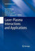 Laser-Plasma Interactions and Applications by Paul McKenna