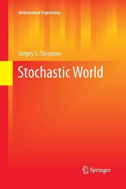 Stochastic World by Sergey S. Stepanov
