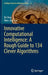 Innovative Computational Intelligence: A Rough Guide to 134 Clever Algorithms by Bo Xing