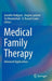 Medical Family Therapy: Advanced Applications by Jennifer Hodgson