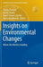 Insights on Environmental Changes: Where the World Is Heading by Tymon Zielinski