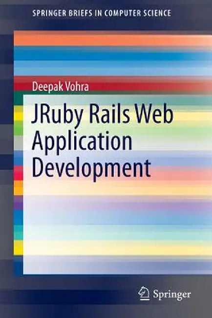 Jruby Rails Web Application Development by Deepak Vohra