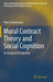 Moral Contract Theory and Social Cognition: An Empirical Perspective by Peter Timmerman