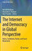 The Internet and Democracy in Global Perspective: Voters, Candidates, Parties, and Social Movements by Bernard Grofman