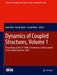 Dynamics of Coupled Structures, Volume 1: Proceedings of the 32nd Imac, a Conference and Exposition on Structural Dynamics, 2014 by Matt Allen