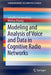Modeling and Analysis of Voice and Data in Cognitive Radio Networks by Subodha Gunawardena