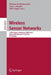 Wireless Sensor Networks: 11th European Conference, Ewsn 2014, Oxford, Uk, February 17-19, 2014, Proceedings by Bhaskar Krishnamachari