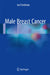 Male Breast Cancer by Ian Fentiman