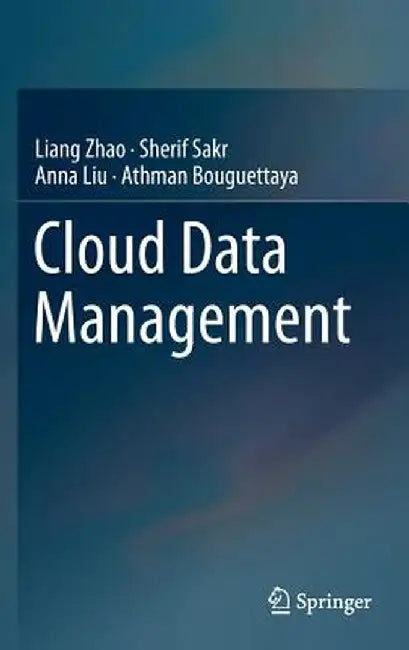 Cloud Data Management by Liang Zhao