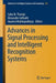 Advances in Signal Processing and Intelligent Recognition Systems by Sabu M. Thampi