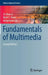 Fundamentals of Multimedia by Ze-Nian Li