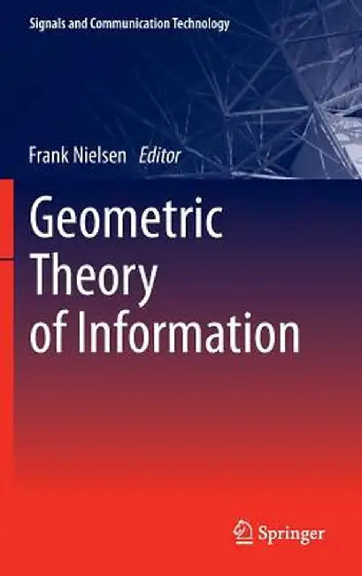 Geometric Theory of Information by Frank Nielsen
