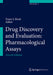 Drug Discovery and Evaluation: Pharmacological Assays by Franz J. Hock