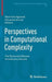 Perspectives in Computational Complexity: The Somenath Biswas Anniversary Volume by Manindra Agrawal