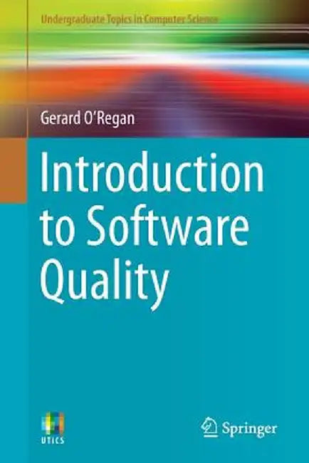 Introduction to Software Quality by Gerard O'Regan
