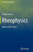 Rheophysics: Matter in All Its States by Philippe Coussot