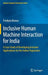 Inclusive Human Machine Interaction for India: A Case Study of Developing Inclusive Applications for the Indian Population by Pradipta Biswas