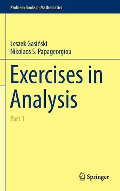 Exercises in Analysis: Part 1 by Leszek Gasińksi