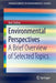 Environmental Perspectives: A Brief Overview of Selected Topics by Neil Shifrin