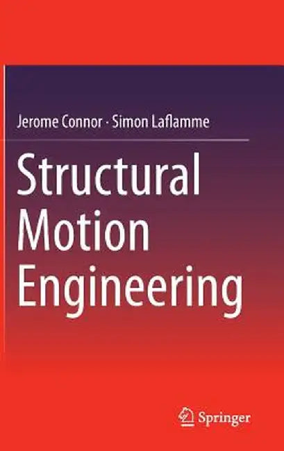 Structural Motion Engineering by Jerome Connor