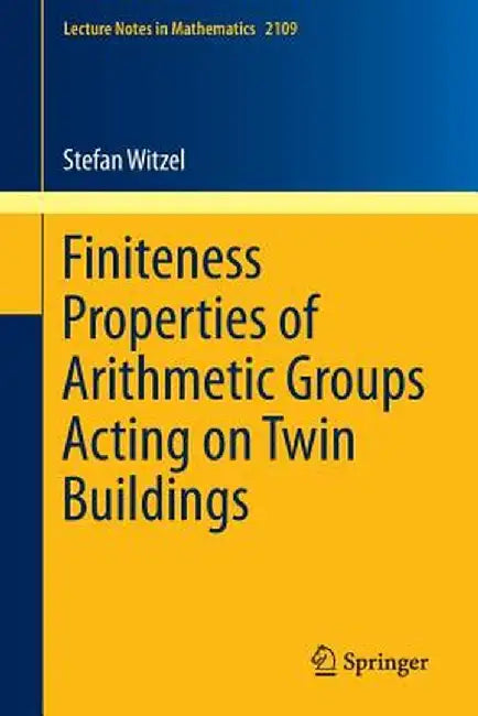 Finiteness Properties of Arithmetic Groups Acting on Twin Buildings by Stefan Witzel