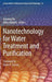 Nanotechnology for Water Treatment and Purification by Anming Hu