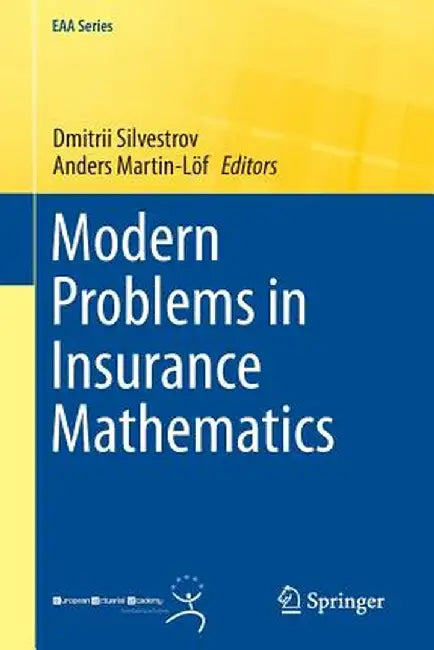 Modern Problems in Insurance Mathematics by Dmitrii Silvestrov