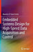 Embedded Systems Design for High-Speed Data Acquisition and Control by Maurizio Di Paolo Emilio