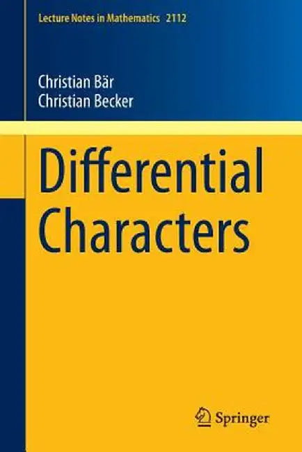 Differential Characters by Christian Bär